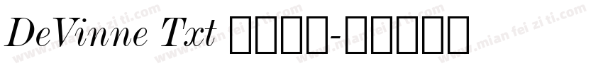 DeVinne Txt 字体下载字体转换